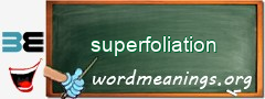 WordMeaning blackboard for superfoliation